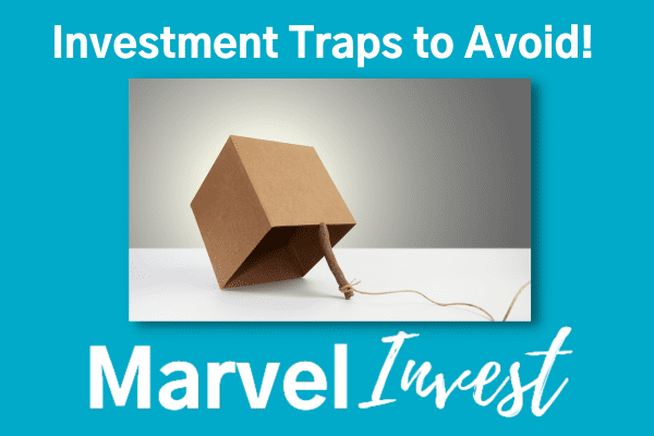 Investment Traps to Avoid